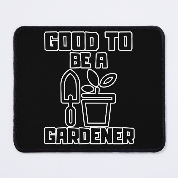 Item preview, Good to be a Gardener designed and sold by yangs-wear.