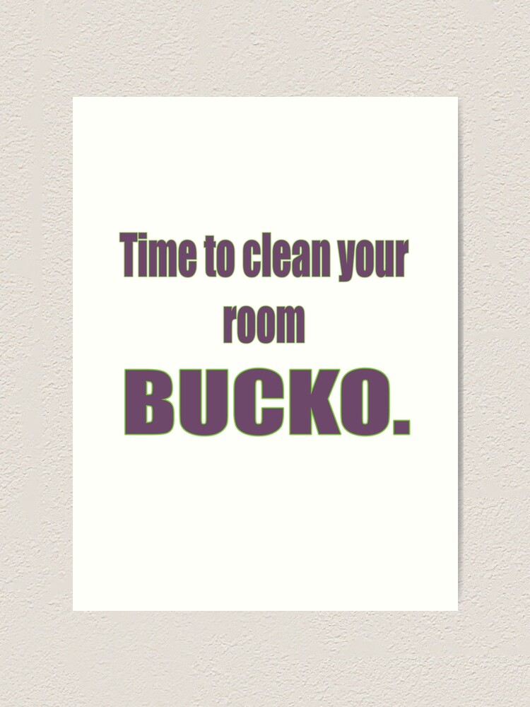 Clean Your Room Bucko Jordan Peterson Art Print