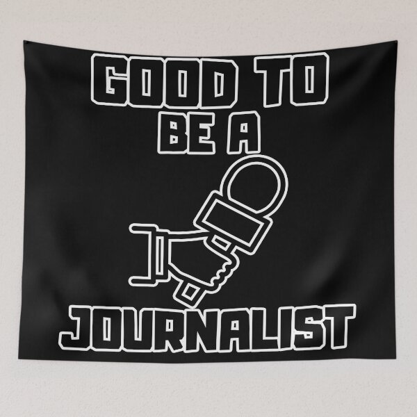 Item preview, Good to be a Journalist designed and sold by yangs-wear.