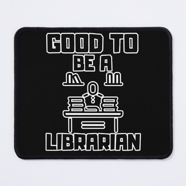 Item preview, Good to be a Librarian designed and sold by yangs-wear.