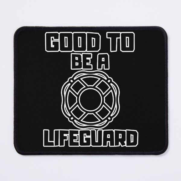 Item preview, Good to be a Lifeguard designed and sold by yangs-wear.