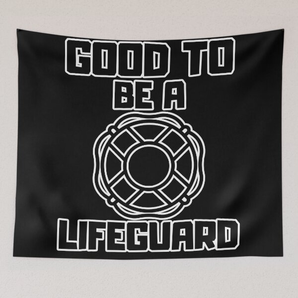 Item preview, Good to be a Lifeguard designed and sold by yangs-wear.