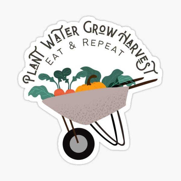 Plant, Water, Harvest, Eat Sticker