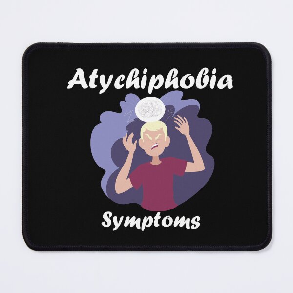 Item preview, atychiphobia Symptoms designed and sold by MARCAMARCA.