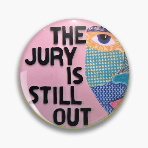 Item preview, The Jury Is Still Out designed and sold by prunellaparsnip.