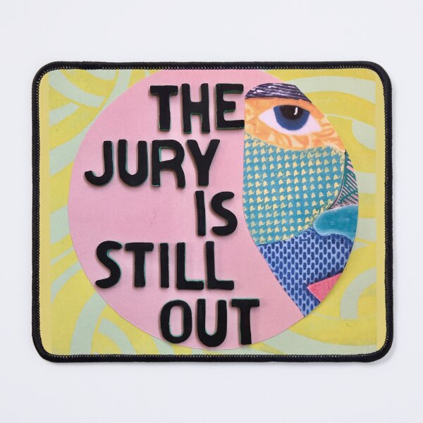 Item preview, The Jury Is Still Out designed and sold by prunellaparsnip.