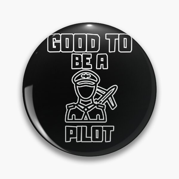 Item preview, Good to be a Pilot designed and sold by yangs-wear.