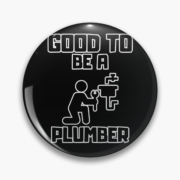 Item preview, Good to be a Plumber designed and sold by yangs-wear.