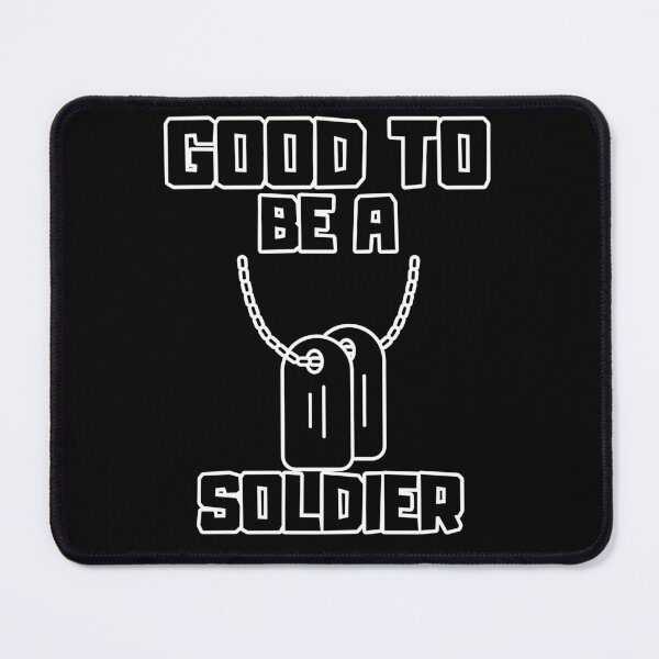 Item preview, Good to be a Soldier designed and sold by yangs-wear.