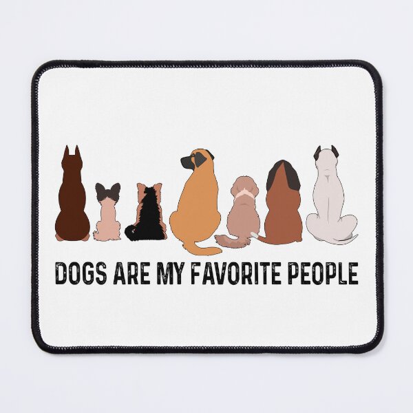 Item preview, Dogs are my favorite people designed and sold by Acim0.
