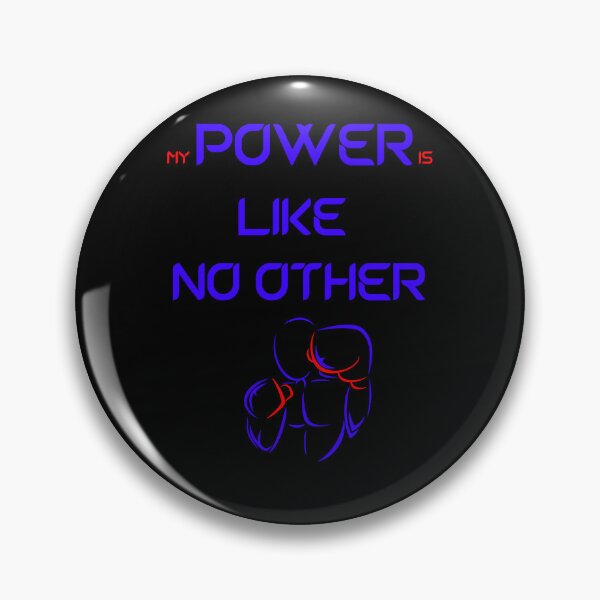 Item preview, My power is like no other. designed and sold by ConradoBullhead.
