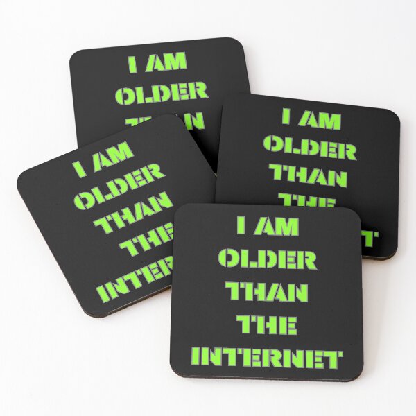 Item preview, I am older than the internet designed and sold by Drzamag.
