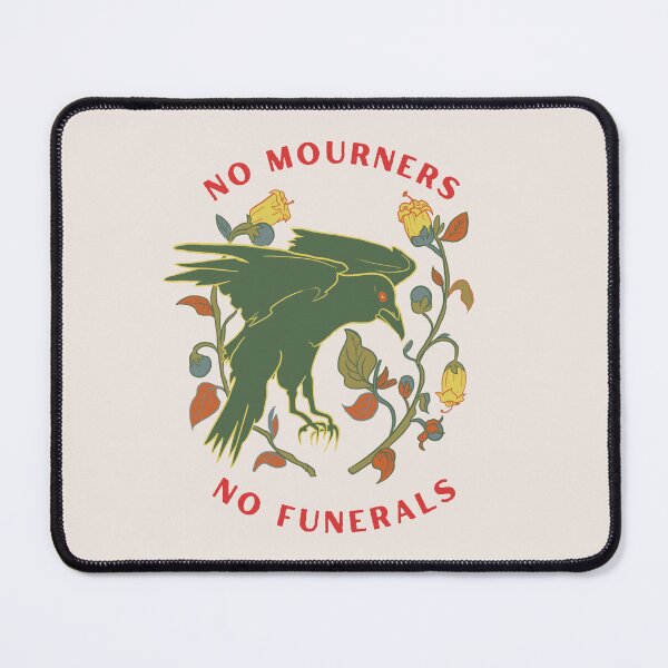 Item preview, No Mourners, No Funerals designed and sold by Bailey Gagnon.