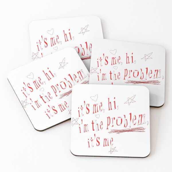Item preview, It’s me hi I’m the problem it’s me designed and sold by 17Secrets.