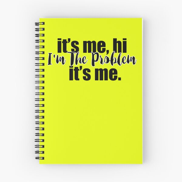 Item preview, It's me hi I'm the problem it's me designed and sold by sergiuvechiu.
