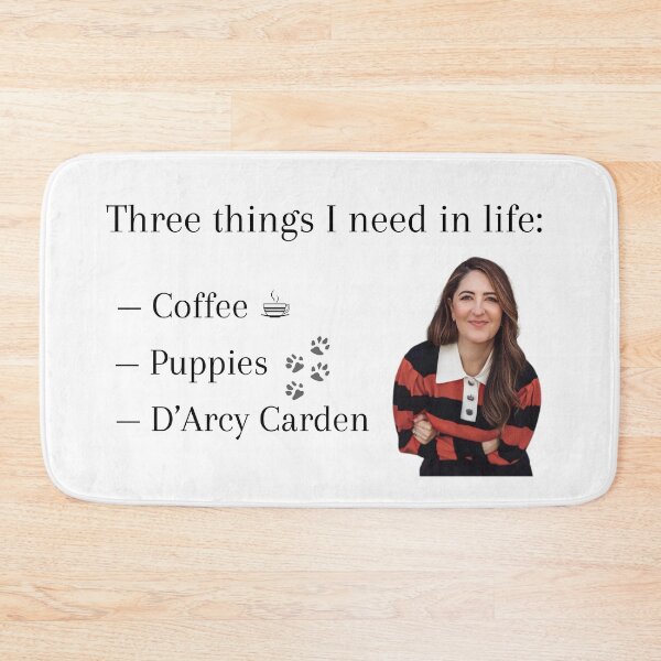 Item preview, Copy of Three things I need in life: Coffee, Puppies, and D’Arcy Carden designed and sold by Katy Caldwell.