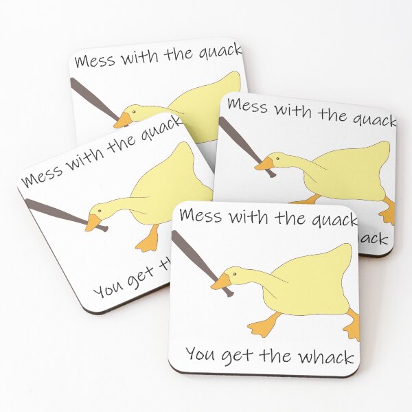 Item preview, Mess with the Quack You get the Whack designed and sold by Embyr Rose.