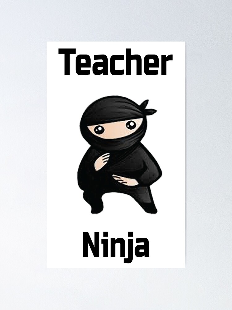 Best Ever Funny Awesome Ninja Teacher Shirt - Tee - Shirt Men & Women  Teaching Gift Essential T-Shirt for Sale by happygiftideas