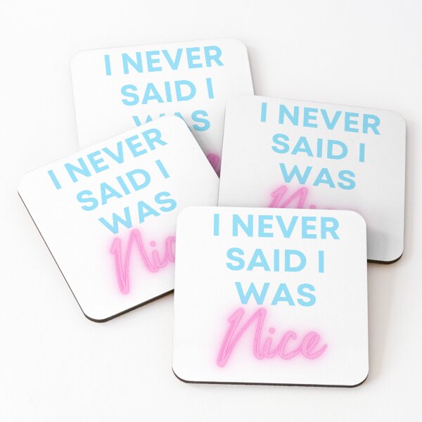 Item preview, I Never Said I Was Nice designed and sold by JettieDesignCo.
