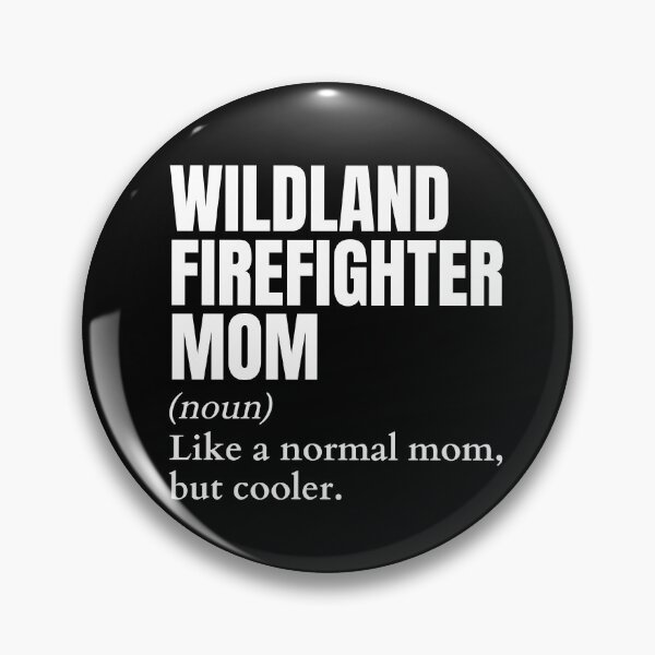 Item preview, Funny Wildland Firefighter Mom Definition designed and sold by EndlessFreedom.