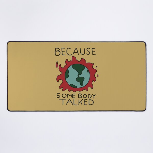 Item preview, Because Somebody Talked designed and sold by REALsaintpetty.