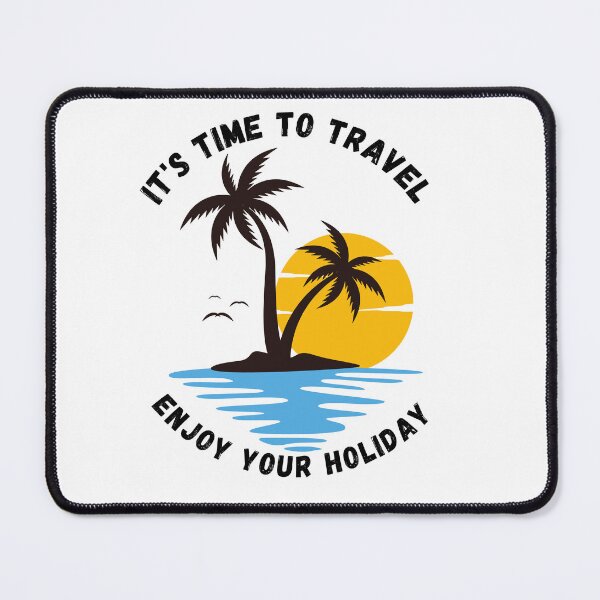Item preview, It's Time to Travel, Enjoy your Holiday - Hustle Fly Repeat designed and sold by LadyHustle.