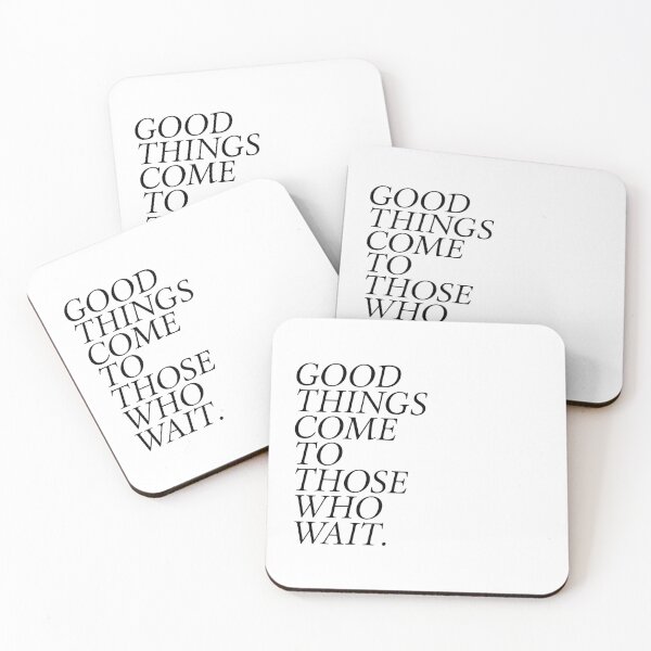 Item preview, Good Things Come To Those Who Wait - Isak Danielson Song designed and sold by vickadesigns.