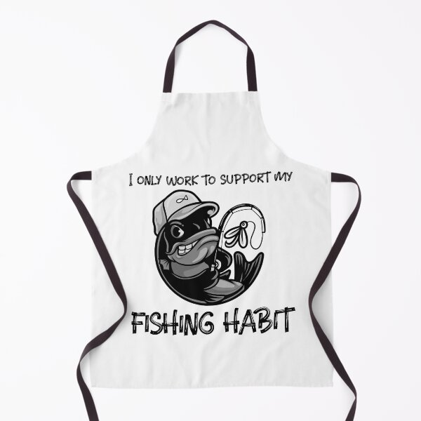 Item preview, I Only Work To Support My Fishing Habit designed and sold by TeePartyHost.
