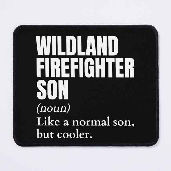 Item preview, Funny Wildland Firefighter Son Definition designed and sold by EndlessFreedom.