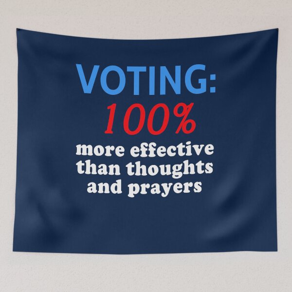 Item preview, GUN CONTROL Voting 100% More Effective than Thoughts and Prayers designed and sold by LoveAndDefiance.