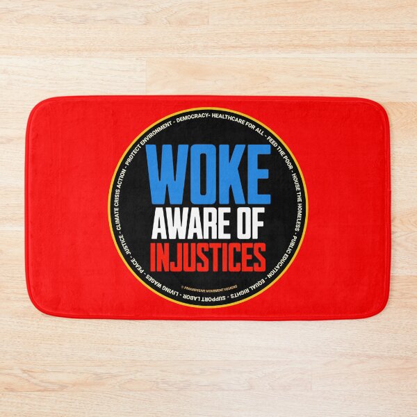 Item preview, PMD00663 Progressive Movement Designs Woke Aware of Injustices design shows you know woke and support progressive policy goals for progressive Democrats Independents and Bernie Sanders supporters designed and sold by ProgressiveLeft.