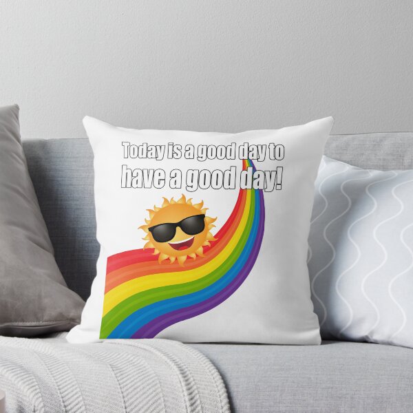 Item preview, Today is a good day to have a good day designed and sold by CarrieTDesigns.