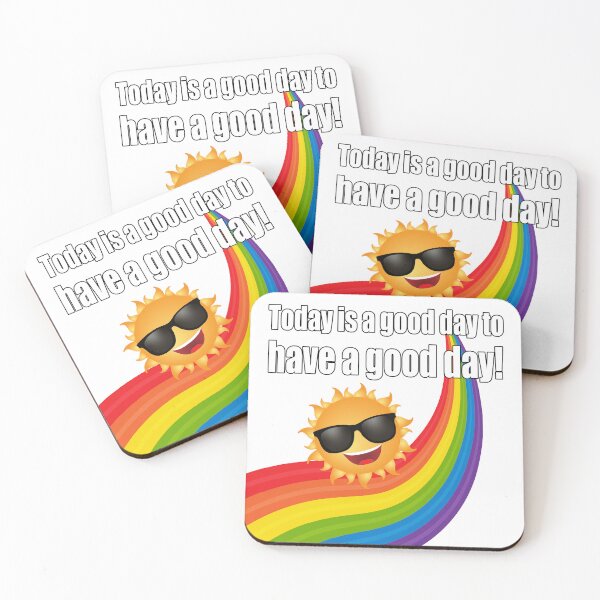 Item preview, Today is a good day to have a good day designed and sold by CarrieTDesigns.