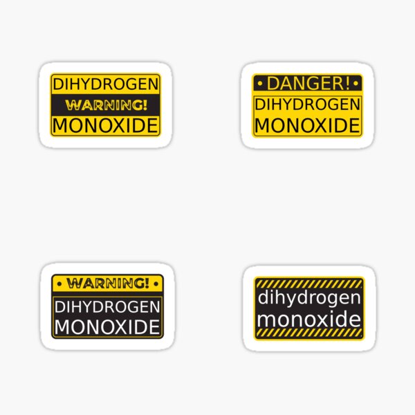 Item preview, Collection of 4 Dihydrogen Monoxide Warning Signs designed and sold by Impressify.