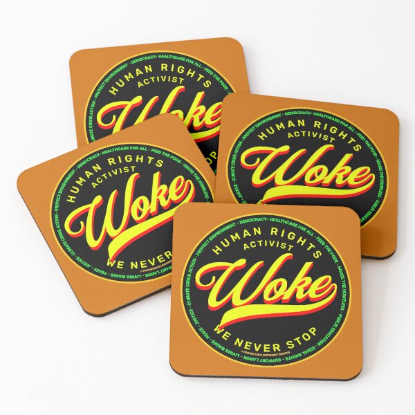 Item preview, PMD00670 Progressive Movement Designs Woke Activist design shows you understand woke support progressive policy goals for progressive Democrats Independents and Bernie Sanders supporters designed and sold by ProgressiveLeft.