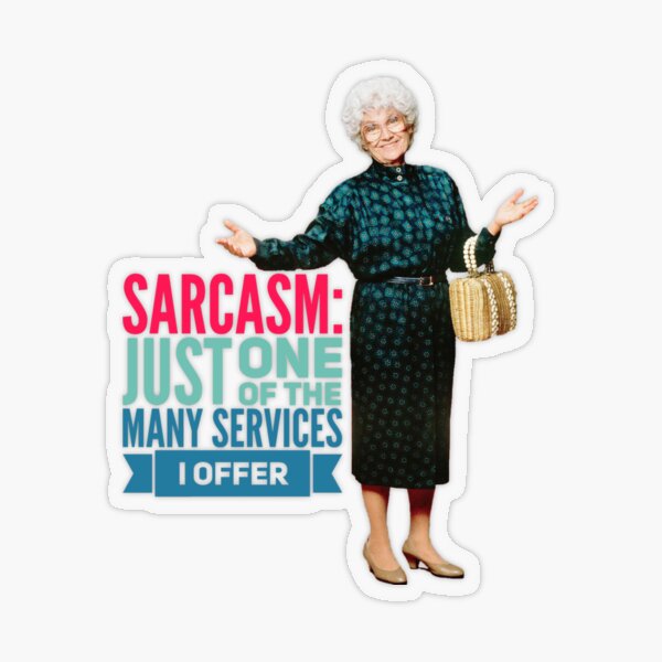 Item preview, Golden Girls Sarcasm designed and sold by Retro Salt.