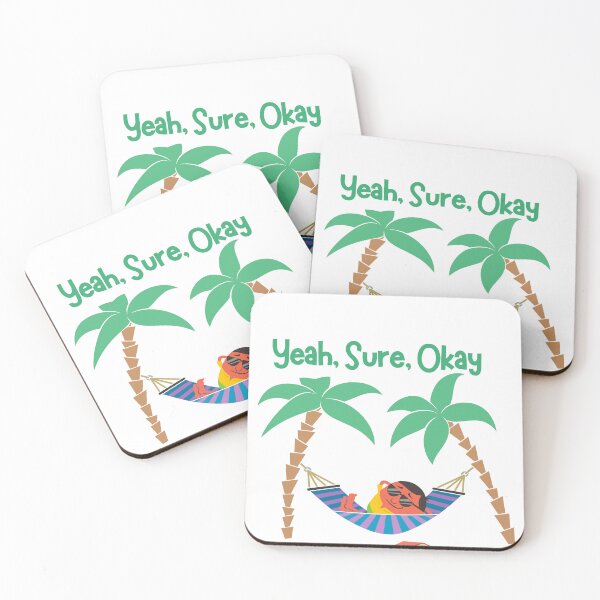 Item preview, Yeah, Sure, Okay designed and sold by onecreativity.