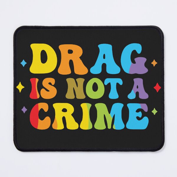 Item preview, Drag Is Not A Crime Support Drag Queens LGBTQ Rights Pride designed and sold by IZIStore.