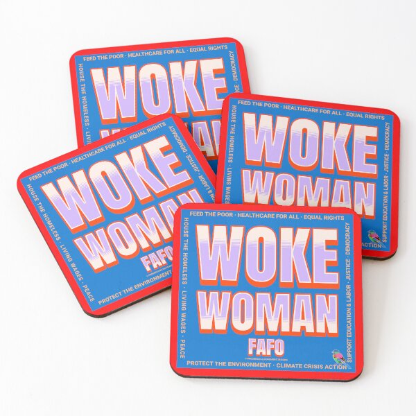 Item preview, PMD00677 Progressive Movement Designs Woke Woman FAFO shows you understand what woke means support progressive policy goals for progressive Democrats Independents and Bernie Sanders supporters designed and sold by ProgressiveLeft.