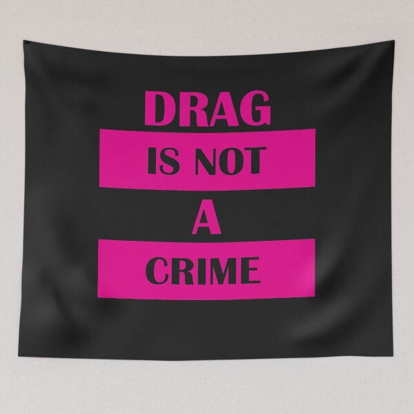 Item preview, Drag Is Not A Crime Support Drag Queens LGBTQ Rights Pride designed and sold by IZIStore.