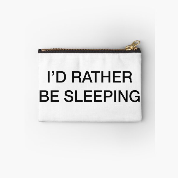 Item preview, id rather be sleeping designed and sold by Jacqui96.