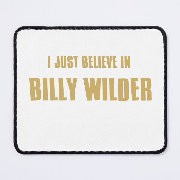 Item preview, I just believe in Billy Wilder designed and sold by Rayuela.