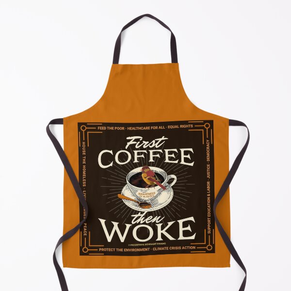 Item preview, PMD00680 Progressive Movement Designs Funny First Coffee Then Woke shows you are woke and you support progressive policy goals for progressive Democrats Independents and Bernie Sanders supporters designed and sold by ProgressiveLeft.