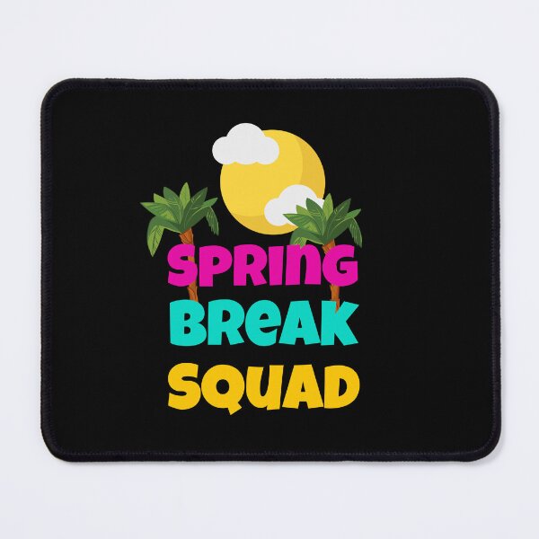 Item preview, Spring Break Squad | Spring Break Vacation | Spring Break | Endless Summer | designed and sold by TeesByAngelzB.