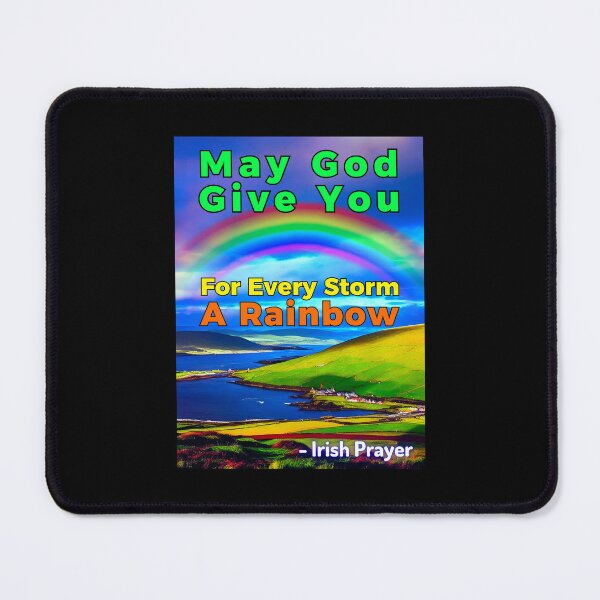 Item preview, Irish Prayer - May God Give You For Every Storm A Rainbow designed and sold by IrishProverbs.
