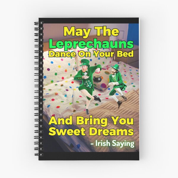Item preview, Irish Saying - May The Leprechauns Dance On Your Bed And Bring You Sweet Dreams designed and sold by IrishProverbs.