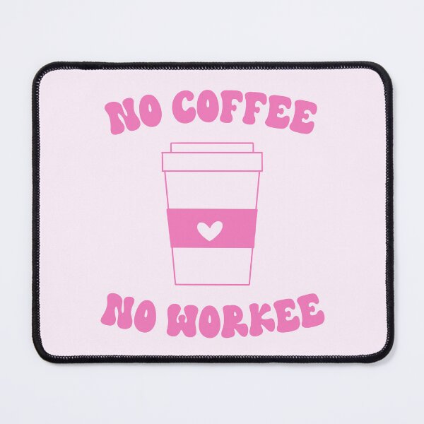 Item preview, No Coffee No Workee Pink Retro Design designed and sold by PreciouslyMade8.