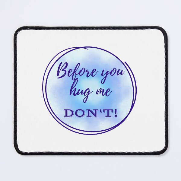 Item preview, Before you hug me DON'T designed and sold by Cakedecorcairns.