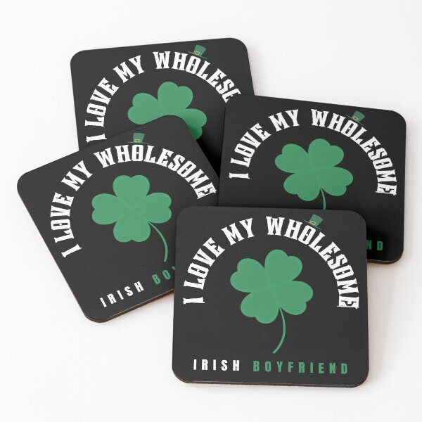 Item preview, I Love My Wholesome Irish Boyfriend designed and sold by Style PoP.