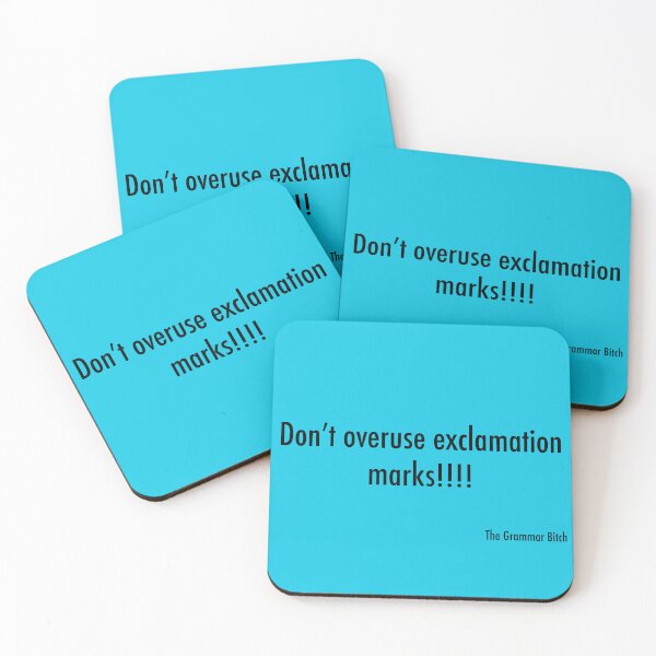 Item preview, Don’t Overuse Exclamation Marks!!! designed and sold by ClaireBillson.